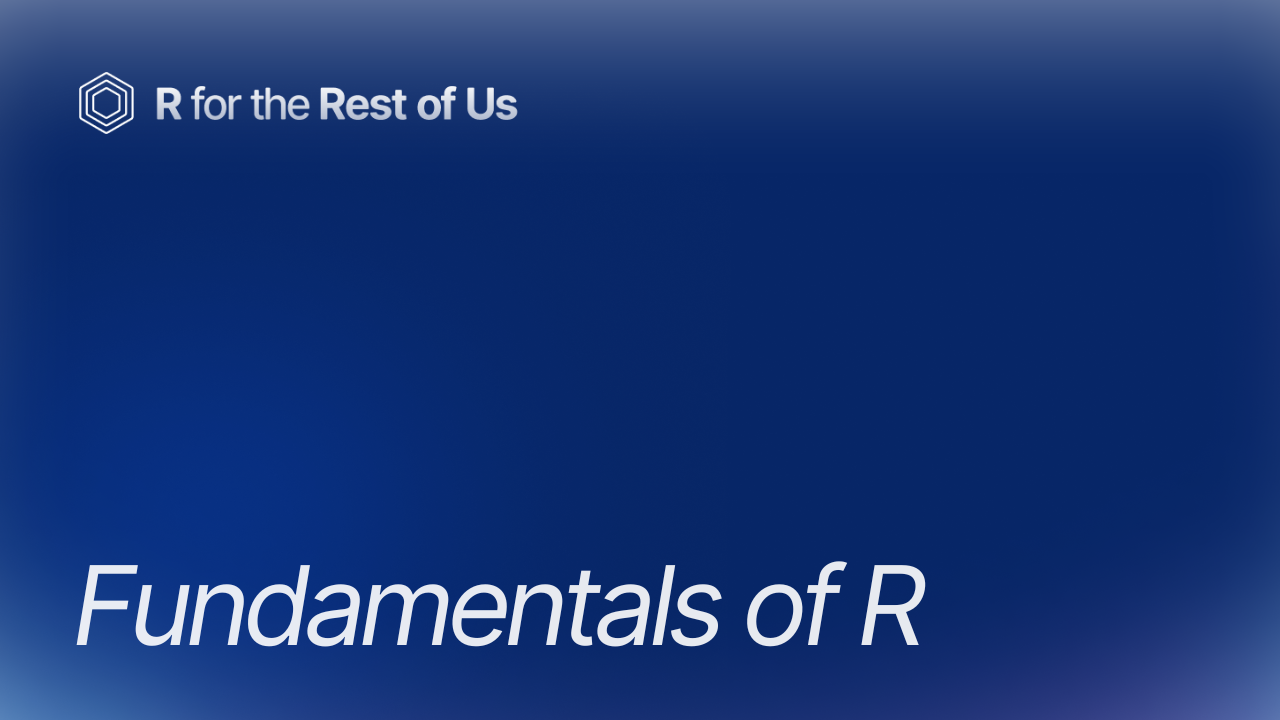 Fundamentals of R