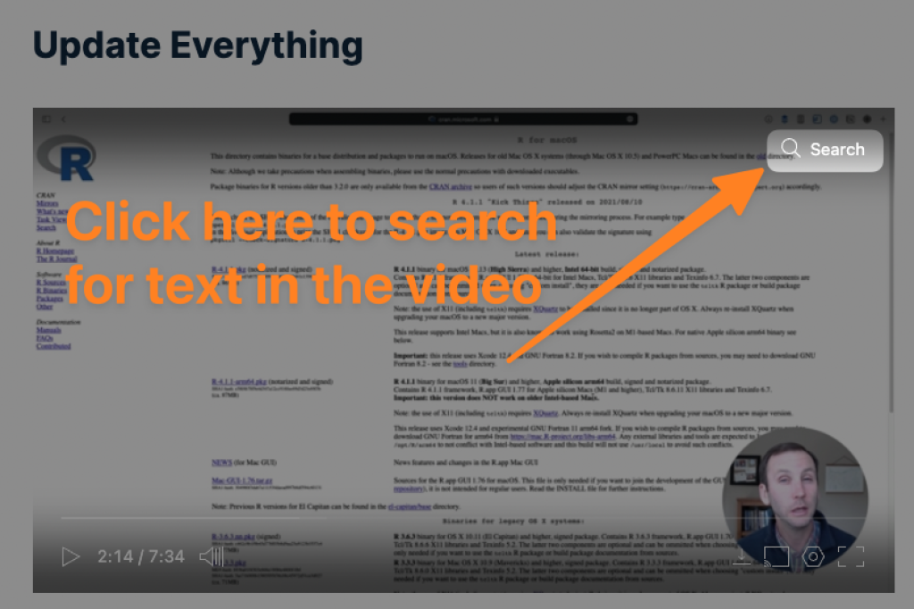 When watching the videos, you can click the "Search" area on the top right of your screen to search for text in the video.