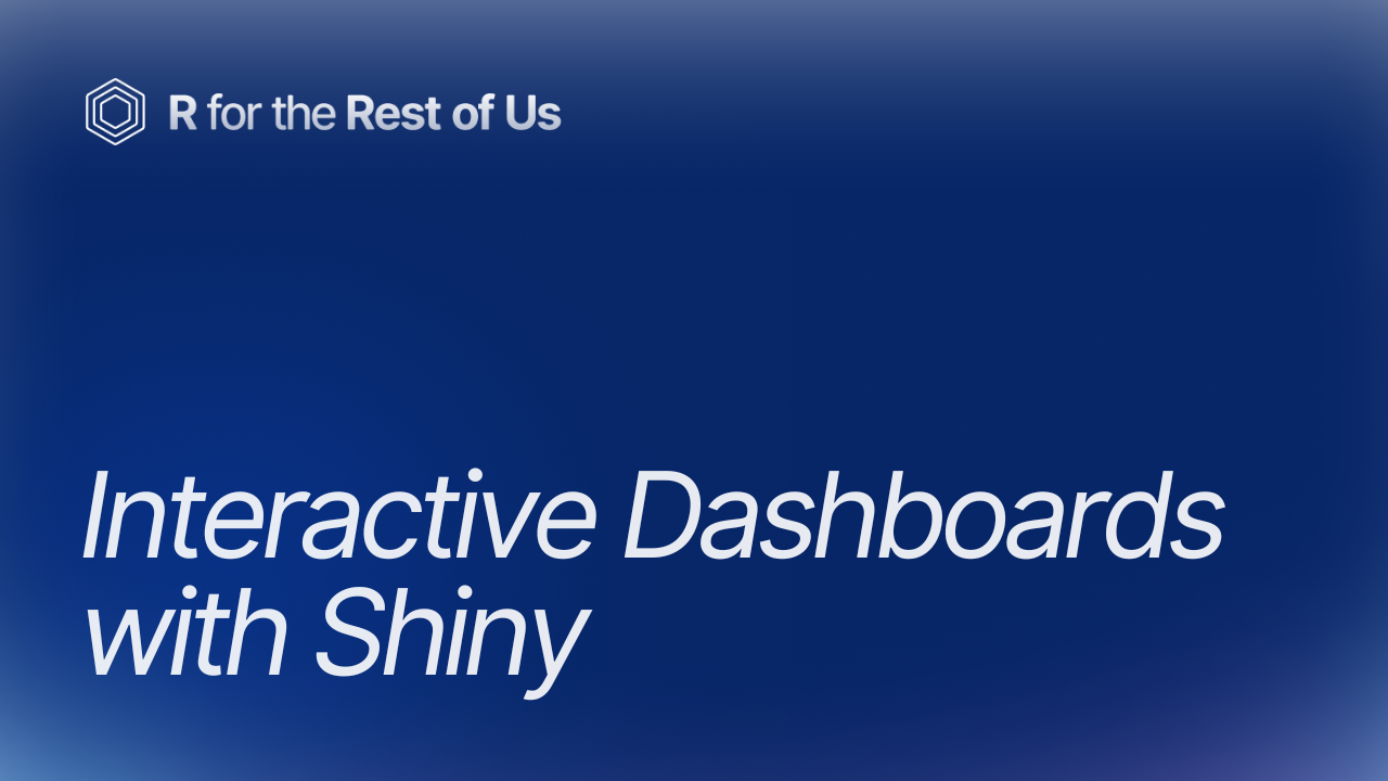 Interactive Dashboards with Shiny