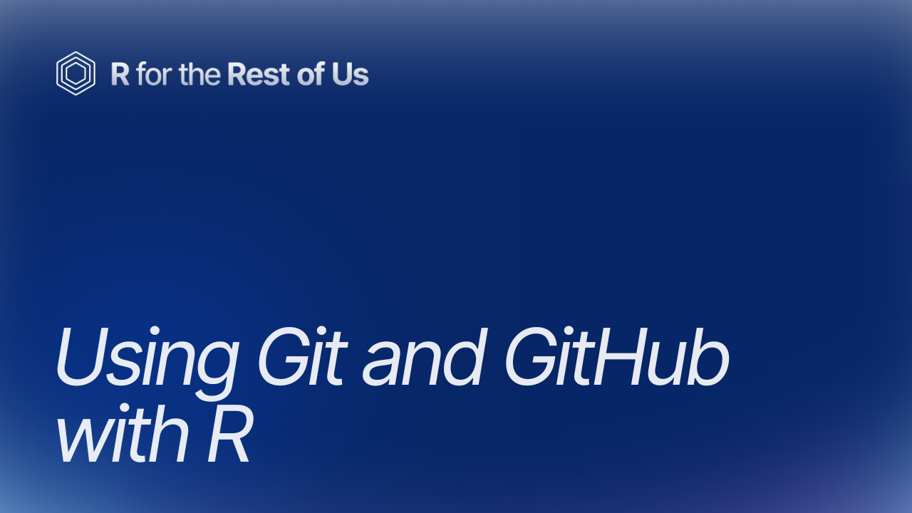 Using Git and GitHub with R